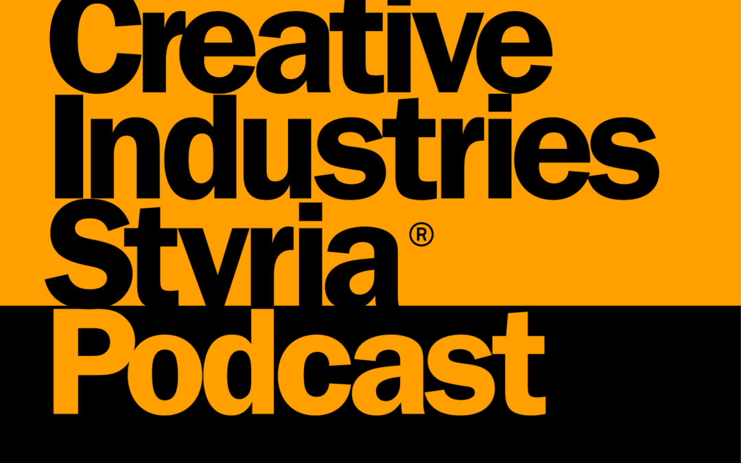 Creative Industries Styria Podcast